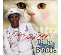 Billy "Soul" Bonds - Here Kitty Kitty