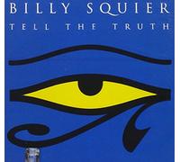 Billy Squier - Tell the Truth