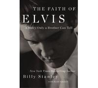 Billy Stanley The Faith of Elvis (Tapa blanda) (Importación USA)
