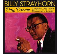 Billy Strayhorn - Day Dream : Complete 1945-61 Sessions as a leader