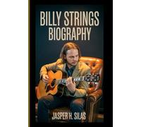 Billy Strings biography: Story of a guitar prodigy who turned bluegrass into a new revolution of sound