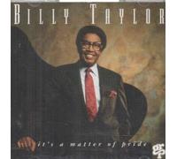 Billy Taylor - It's a matter of pride (1994)
