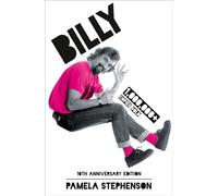 Billy: The bestselling biography of stand-up comedy legend Billy Connolly, by his wife Pamela Stephenson