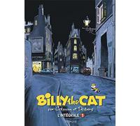 BILLY the CAT - L'intégrale - Tome 1 - Billy the Cat intégrale 1 : 1981-1993 (BILLY the CAT - L'intégrale, 1)