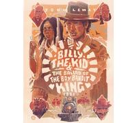 Billy the Kid & the Ballad of the Boy Bandit King (21 GUNS)