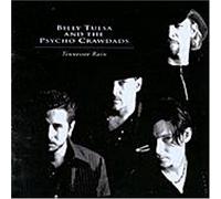 Billy Tulsa & The Psycho Crawdads - Tennessee Rain