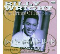 Billy Wright - Dont You Want A Man Like Me