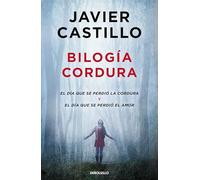 Bilogía Cordura (El día que se perdió la cordura | El día que se perdió el amor) (Best Seller | Ficción)