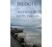 Bilogía: Más allá de aquel verano.