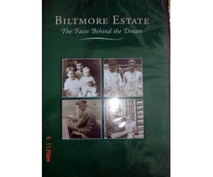 Biltmore Estate : The Faces Behind the Dream