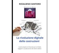 BIM: La rivoluzione digitale delle costruzioni