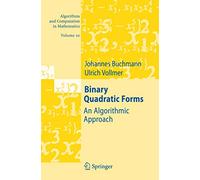 Binary Quadratic Forms: An Algorithmic Approach – Vol. 20 – Springer Verlag