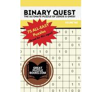 Binary Quest: the Ultimate Puzzle of Zeros & Ones: Volume Two