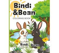 Bindi & Bean: A Bunny Adventure Coloring Book for Children and Toddlers ages 3-7: Cute Woodland Animals, Forest Friends, and Easy Coloring Fun for Toddlers and Preschoolers