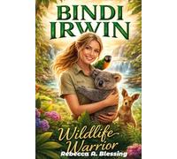 Bindi Irwin: Continuing a Global Mission to Protect Nature