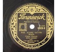 bing crosby - 78rpm BING CROSBY sail along silvery moon / when you dream about hawaaii