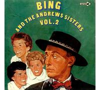Bing Crosby - Bing And The Andrews Sisters Vol. 2