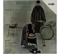 Bing Crosby - Bing And The Dixieland Bands