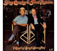 Bing Crosby - Bing Crosby & Fred Astaire: A Couple Of Song & Dance Men