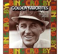 Bing Crosby - Golden Favorites