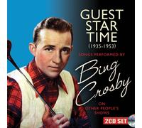 Bing Crosby Guest Star Time (1935-1953): Songs Performed (CD) (Importación USA)