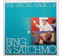 Bing Crosby, Louis Armstrong - The Special Magic Of Bing And Satchmo [LP]