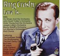 Bing Crosby - Love is...