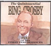 Bing Crosby - Quintessental Bing Crosby(2cds-50titres)