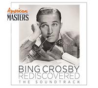 Bing Crosby Rediscovered: (American Masters( (Soundtrack)