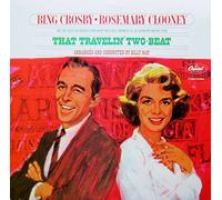 BING CROSBY & ROSEMARY CLOONEY - that travelin' two-beat LP