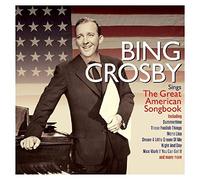 Bing Crosby - Sings The Great American Songbook [Double