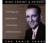 Bing Crosby - The Radio Years