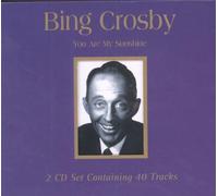 Bing Crosby - You Are My Sunshine