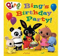 Bing’s Birthday Party!: A delightful Picture Book adventure for young readers ages 2 - 5