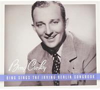 Bing Sings the Irving Berlin Songbook
