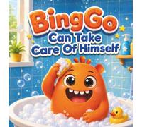 BingGo Can Take Care Himself: Every parent is working toward the same quiet goal: the day their child takes care of themselves - and doesn't need to call for help.