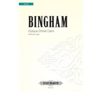 Bingham: Corpus Christi Carol (Mixed Voice Choir with Organ) (EP72173)