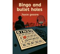 Bingo and Bullet Holes