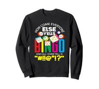 Bingo ¿Cómo es que todos los demás gritan Bingo Sudadera