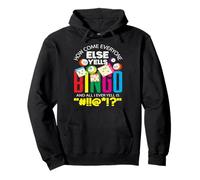 Bingo ¿Cómo es que todos los demás gritan Bingo Sudadera con Capucha