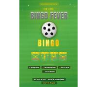 Bingo Fever: Das Mitmach-Buch zur Fußball WM