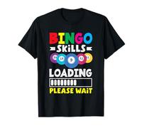 Bingo Habilidades Cargando, Por Favor Espere Colores Divertidos Camiseta
