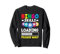 Bingo Habilidades Cargando, Por Favor Espere Colores Divertidos Sudadera