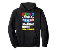 Bingo Habilidades Cargando, Por Favor Espere Colores Divertidos Sudadera con Capucha