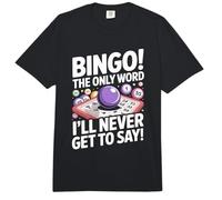 Bingo La única Palabra Que Nunca llegaré a Decir Comfort Colors Adult Heavyweight T-Shirt