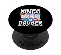 Bingo Si no puedo traer a mi jugador Dauber no voy PopSockets PopGrip Adhesivo