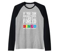 Bingo Si Puedes Leer Esto, FUI Forzado Camiseta Manga Raglan