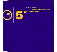 Bingoboys feat. Princessa - How to dance [Single-CD]