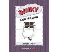 Binky bajo presión (JUVENTUD -CÓMIC)