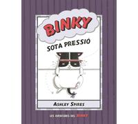 Binky sota pressió (JUVENTUD -CÓMIC)